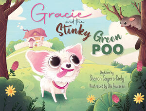 Gracie and the Stinky Green Poo