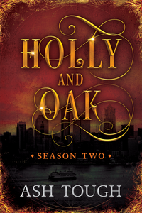 Holly and Oak 2