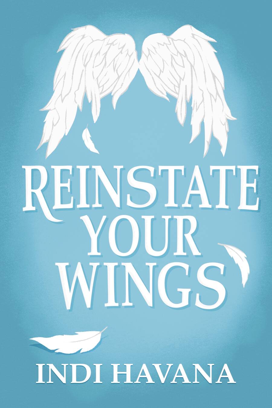 Reinstate Your Wings