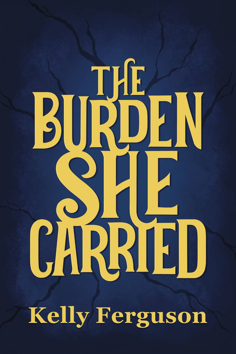 The Burden She Carried