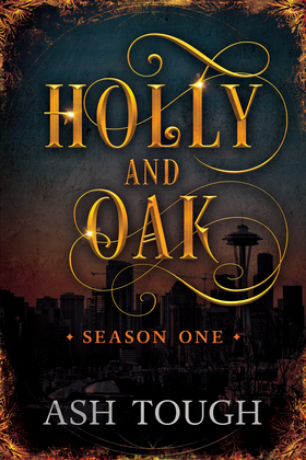 Holly & Oak: Season One