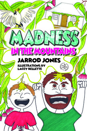 Madness in the Mountains